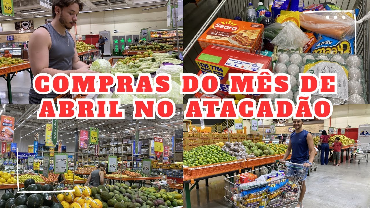 COMPRAS DO M&Ecirc;S DE ABRIL EM SUPERMERCADO ATACADISTA ✨🛒 | VLOG&Atilde;O NO MERCADO