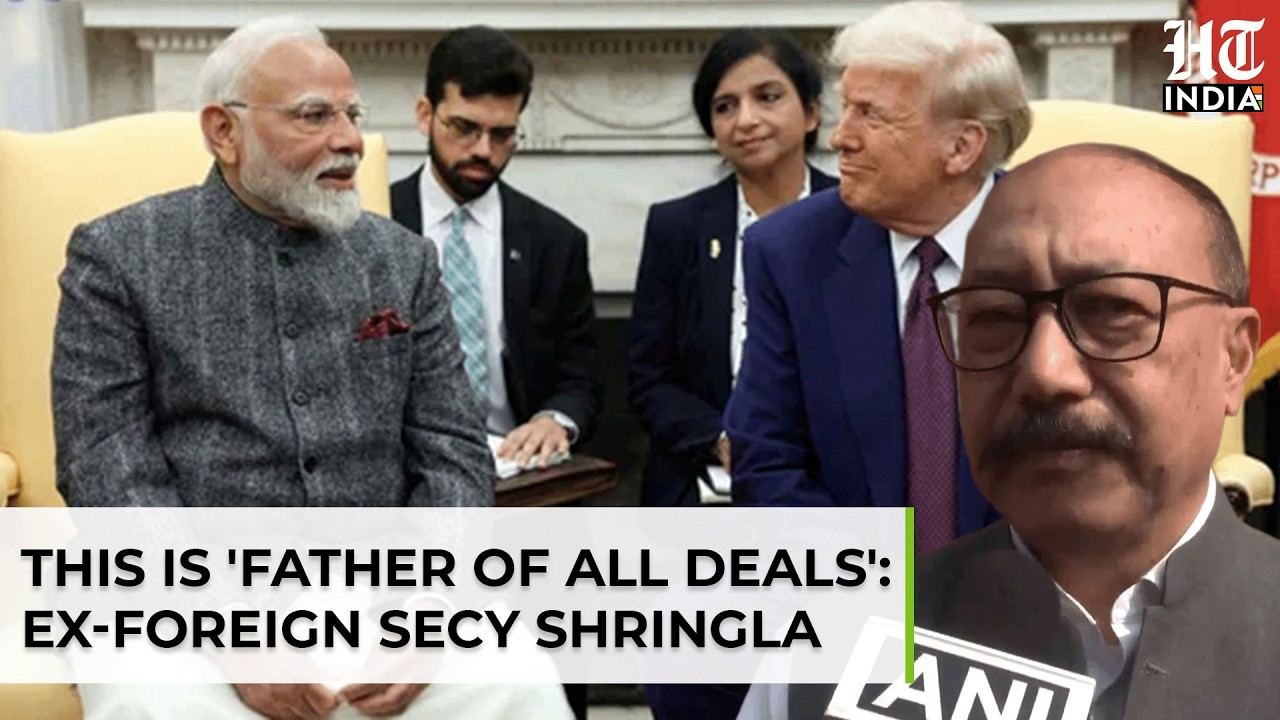'India-US Trade Pact Is 'Father Of All Deals'; Opposition Can't…': Ex-Foreign Secy| EU,Trump,PM Modi