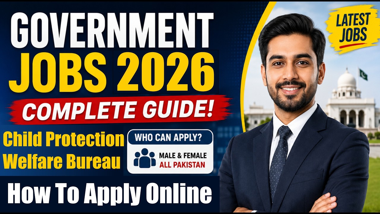 Child Protection Welfare Bureau Jobs 2026 Online Apply | NTS Apply Online 2026 | Child Walfare Jobs