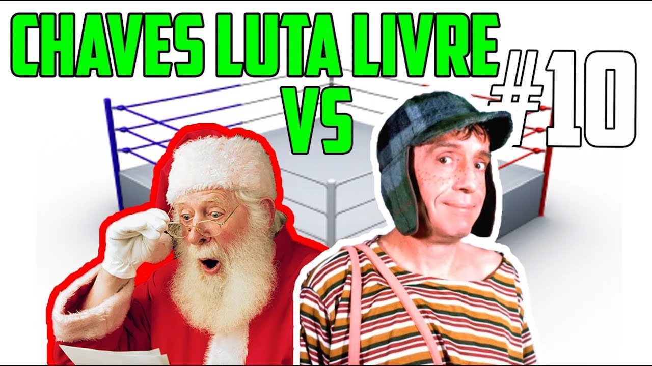 Turma do chaves luta livre EP 10 (perdido) Luta Natalina Chaves x #PapaiNoel #turmadochaveslutalivre