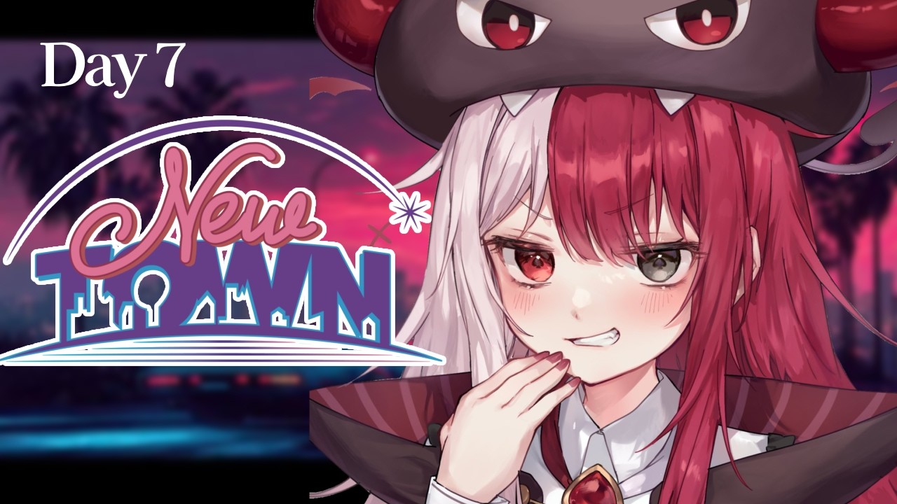 【 NEWTOWN 】７日目：つのっぴーとしての生き様【#あくび・でもんすぺーど / #ミリプロ】