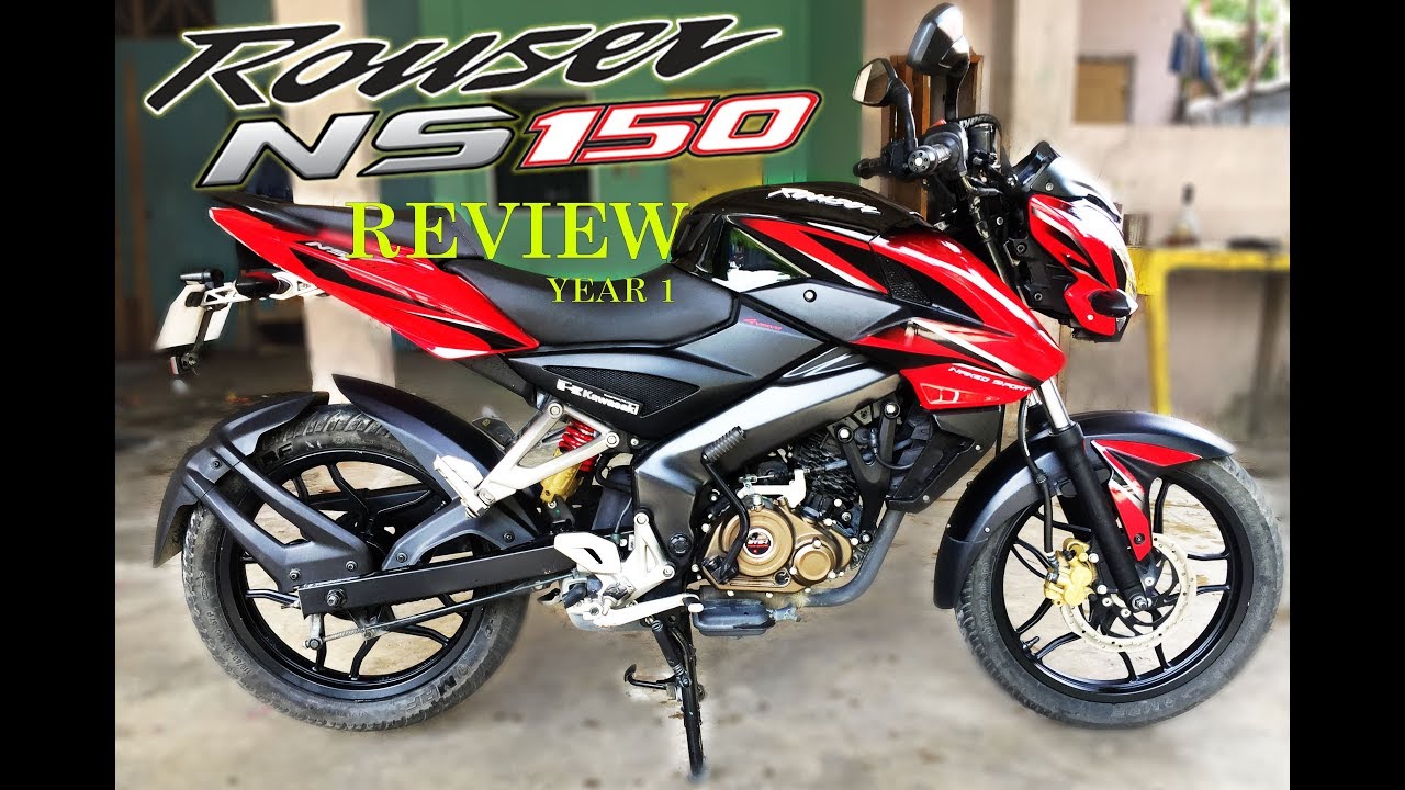 Rouser NS150 | Year 1 Review