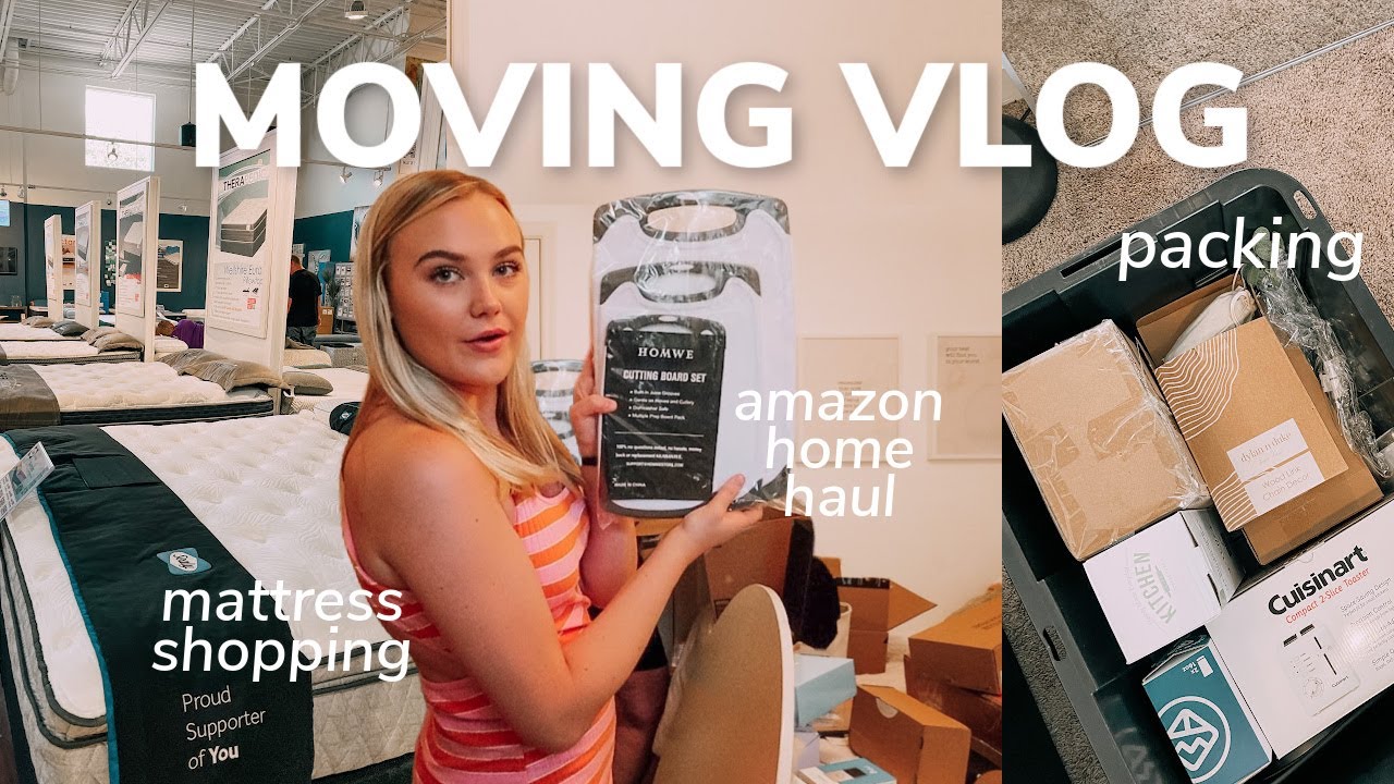 MOVING VLOG: packing, mattress shopping, amazon home haul
