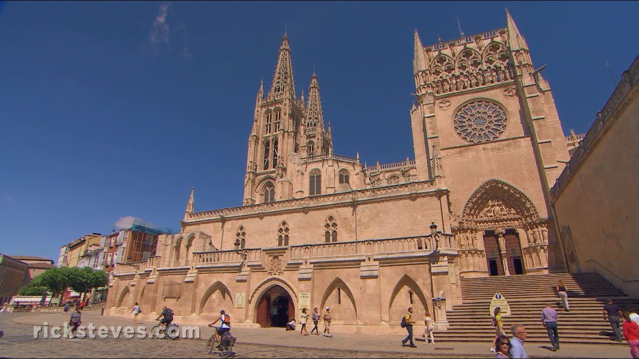 Burgos, Spain: Cathedral on the Camino - Rick Steves’ Europe Travel Guide - Travel Bite