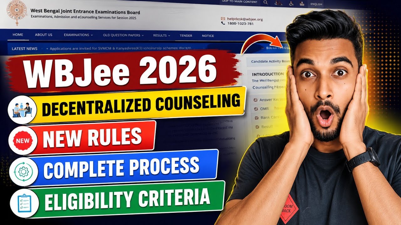 WBJEE 2026 DECENTRALIZED COUNSELLING| NEW RULES| COMPLETE PROCESS| ELIGIBILITY CRITERIA😲