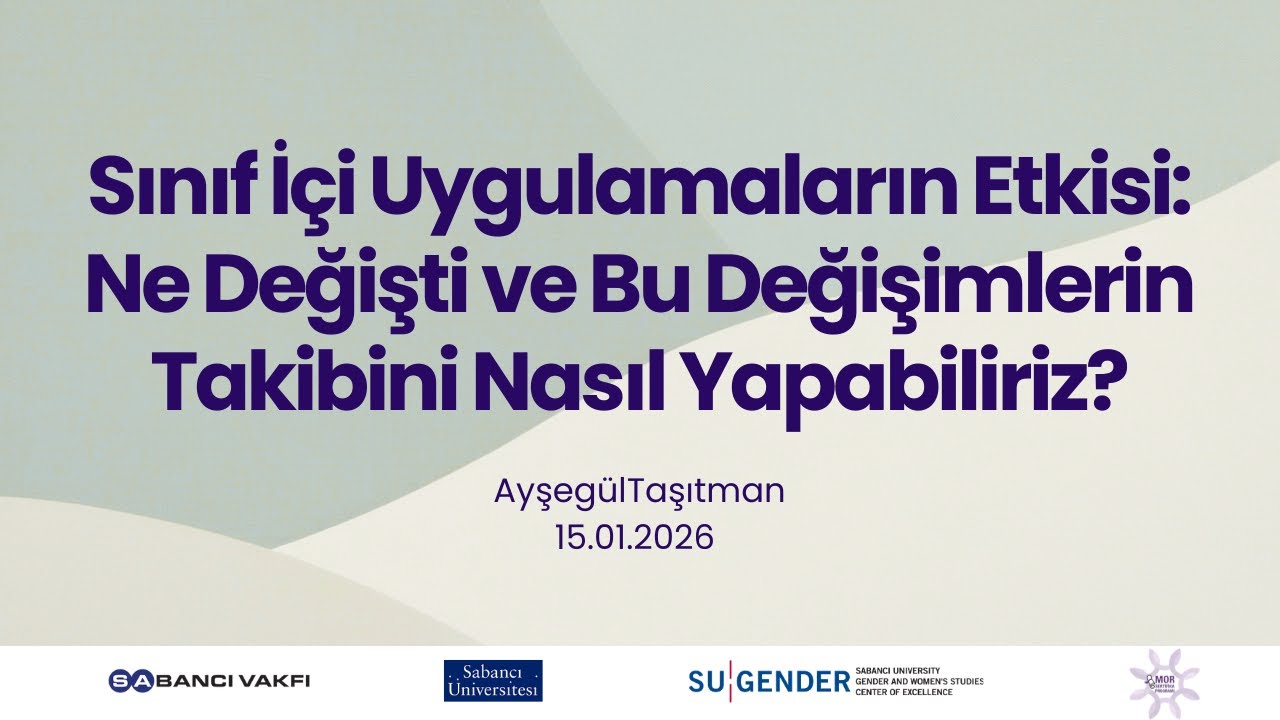 Sınıf İçi Uygulamaların Etkisi: Ne Değişti ve Bu Değişimlerin Takibini Nasıl Yapabiliriz?