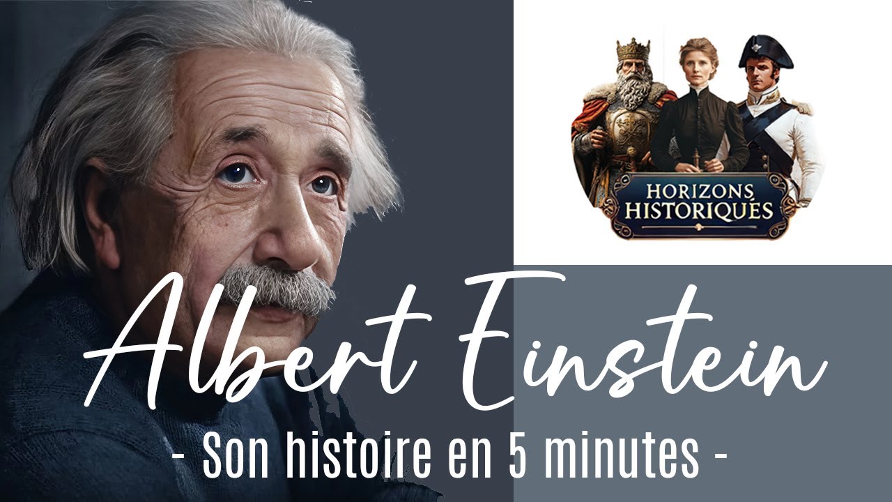 🇩🇪  Albert Einstein : la vie du g&eacute;nie qui a boulevers&eacute; le temps et l&rsquo;univers