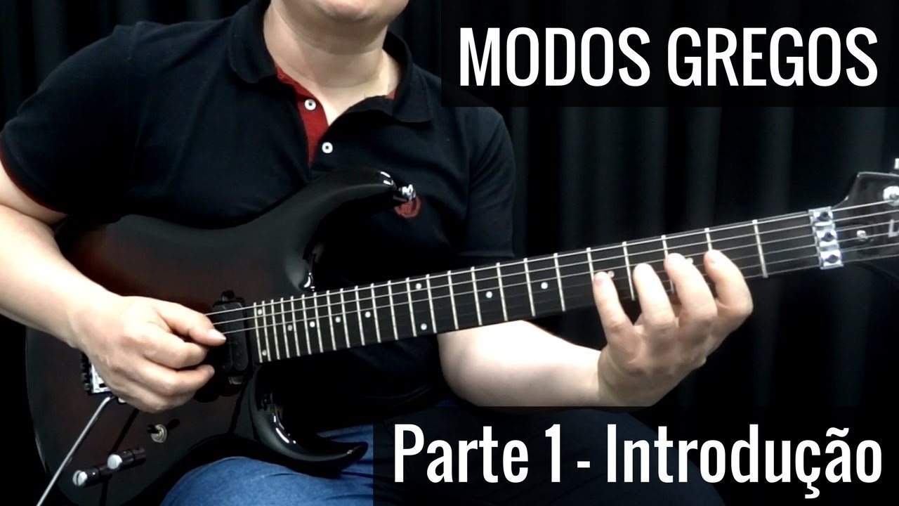 [Modos Gregos] Parte 1 - Introdução aos Modos Gregos