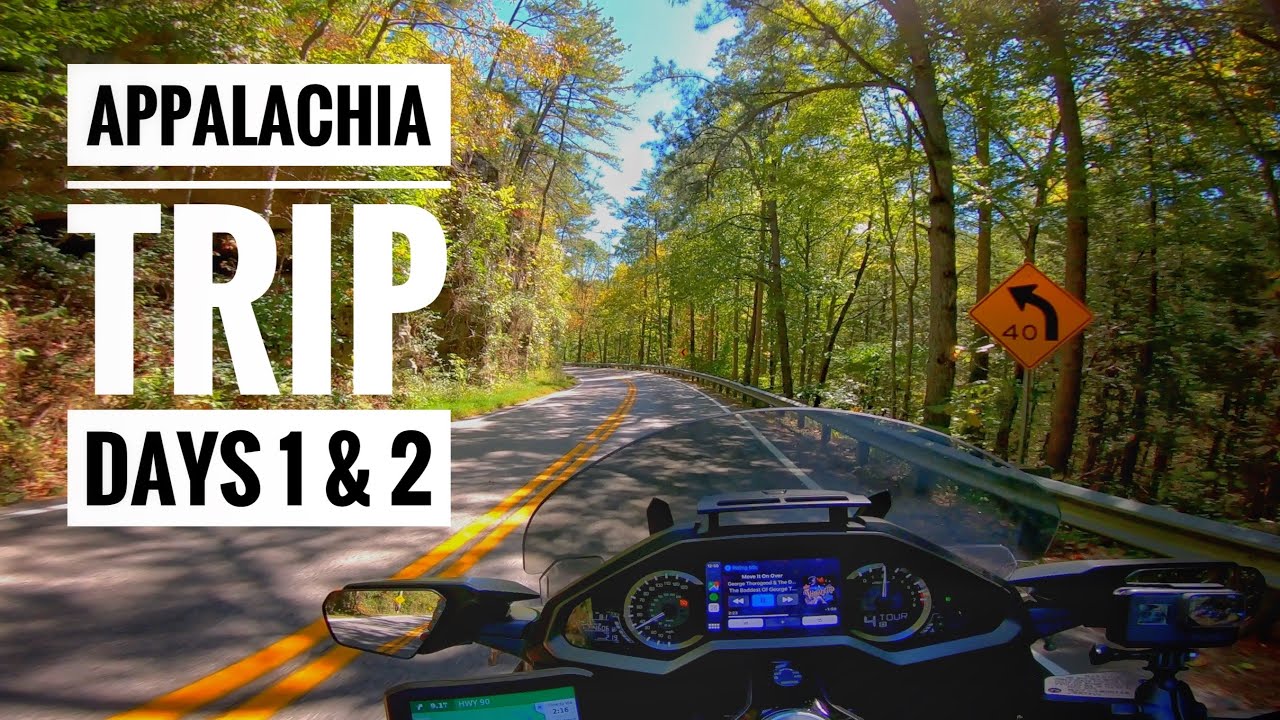 Appalachia Motorcycle Trip Days 1 And 2