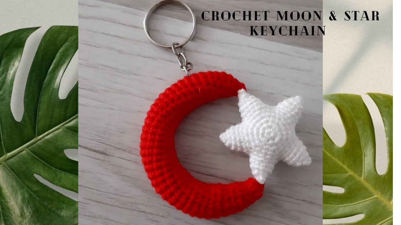 HOW TO CROCHET CRESENT - STAR KEYCHAIN