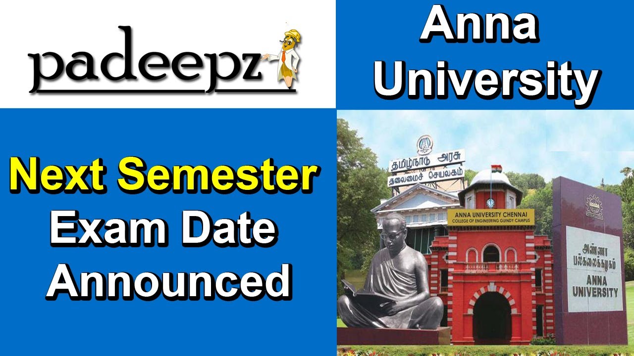 Anna University Latest News | Next Semester Exam Date Announced | Padeepz