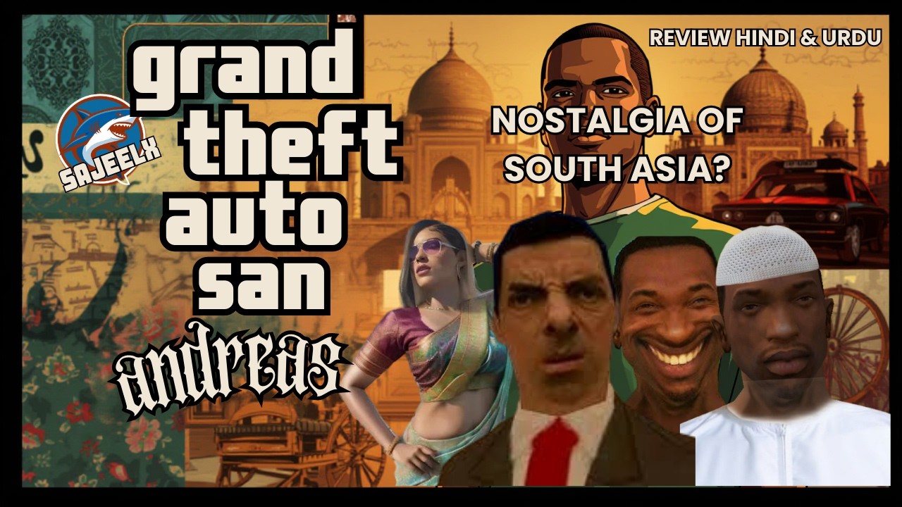 South Asia's Most Nostalgic Game? | GTA San Andreas | SAJEELX Review in Urdu/Hindi