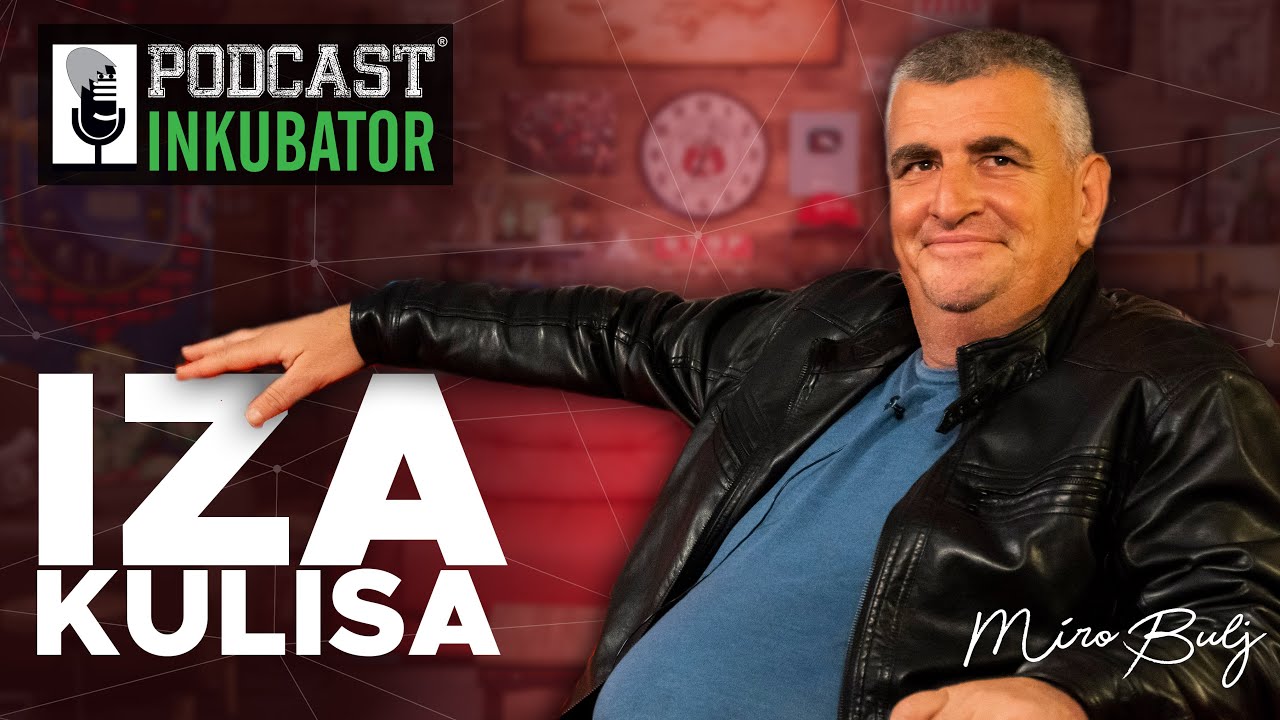 Iza Kulisa Podcast Inkubatora - Miro Bulj