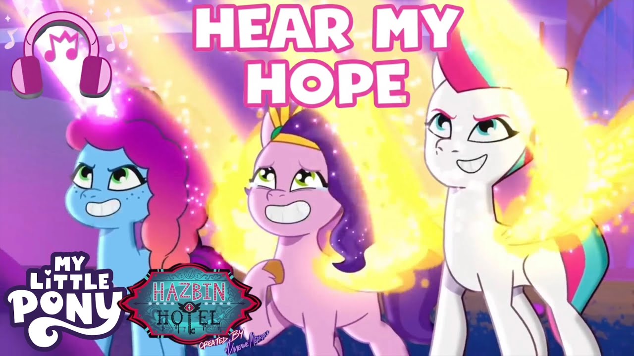 My Little Hotel: Redemption is Magic | Hear My Hope (Unofficial Music Video) | MLP/Hazbin Hotel PMV
