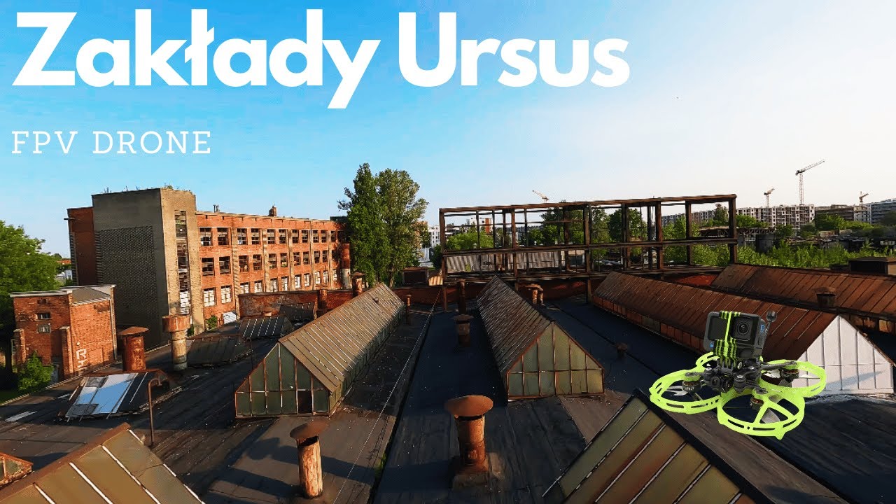 Dawne zakłady Ursus | Warszawa Włochy 2023 FPV