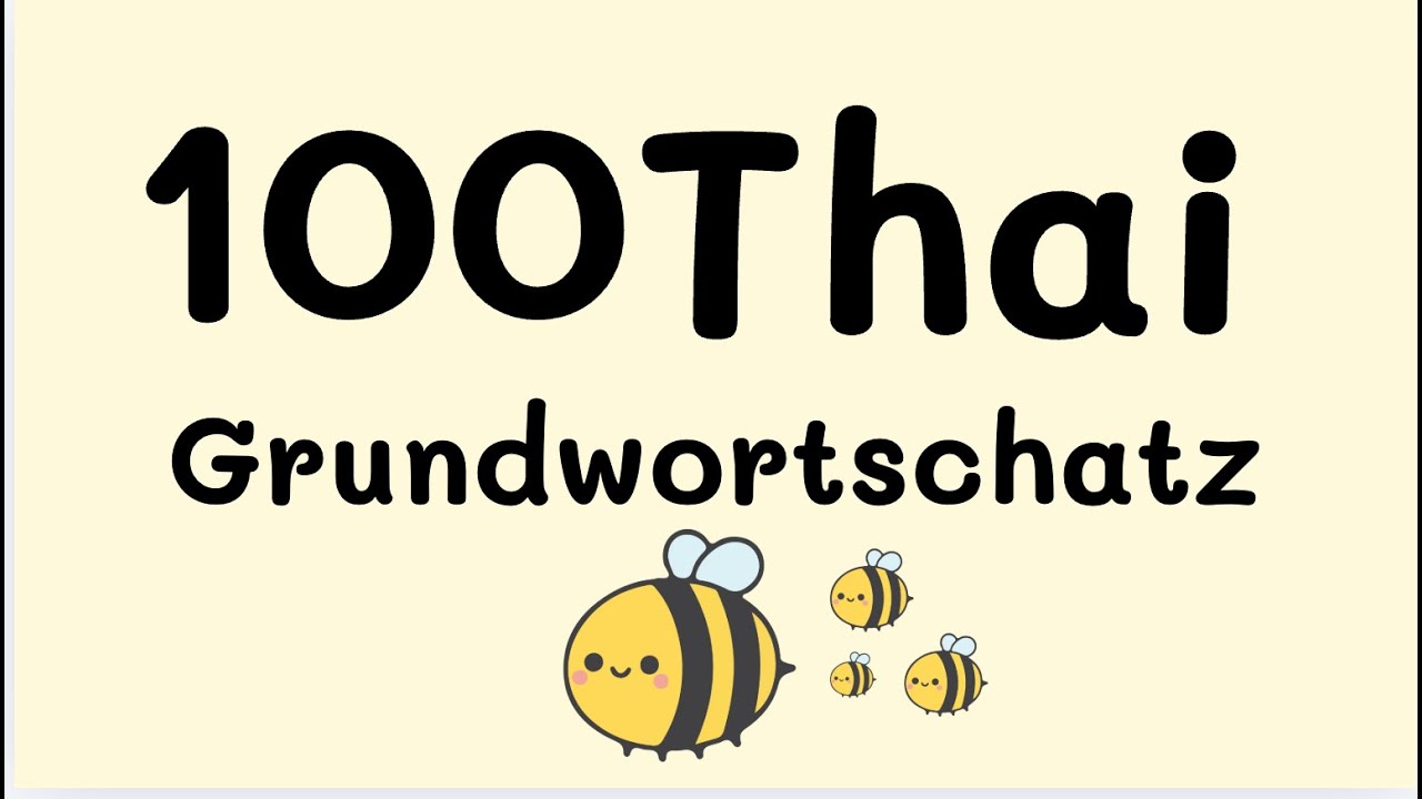 100 Thai Wortschatz für Anfänger Thai lernen