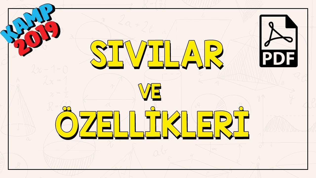 Sıvılar ve Özellikleri | Kamp2019