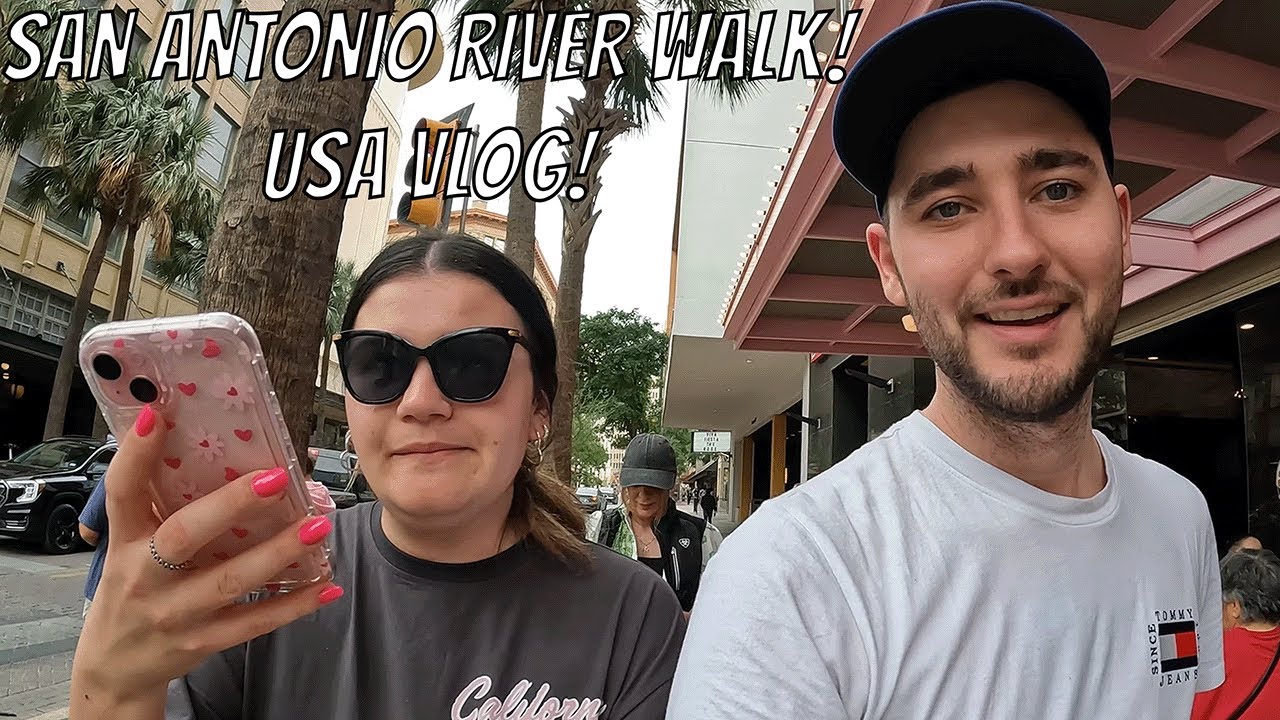 Brits Visit San Antonio Riverwalk for the first time! WOW! USA VLOG!