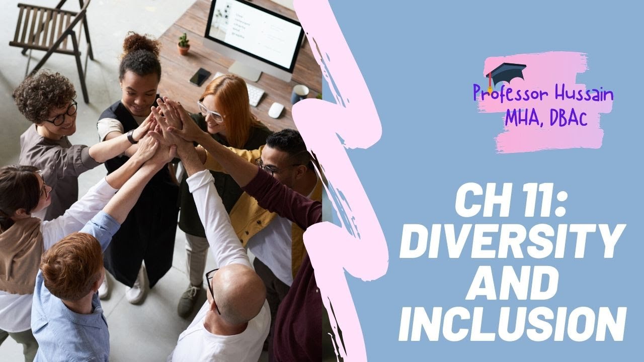 Chapter 11 Diversity and Inclusion  HSCI 436