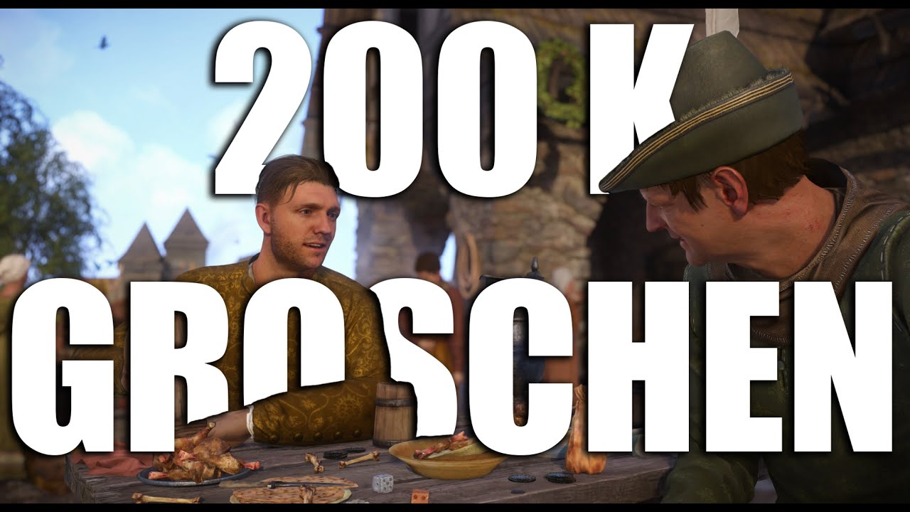 Groschen RAUBZUG 200k Beute |  Kingdom Come: Deliverance