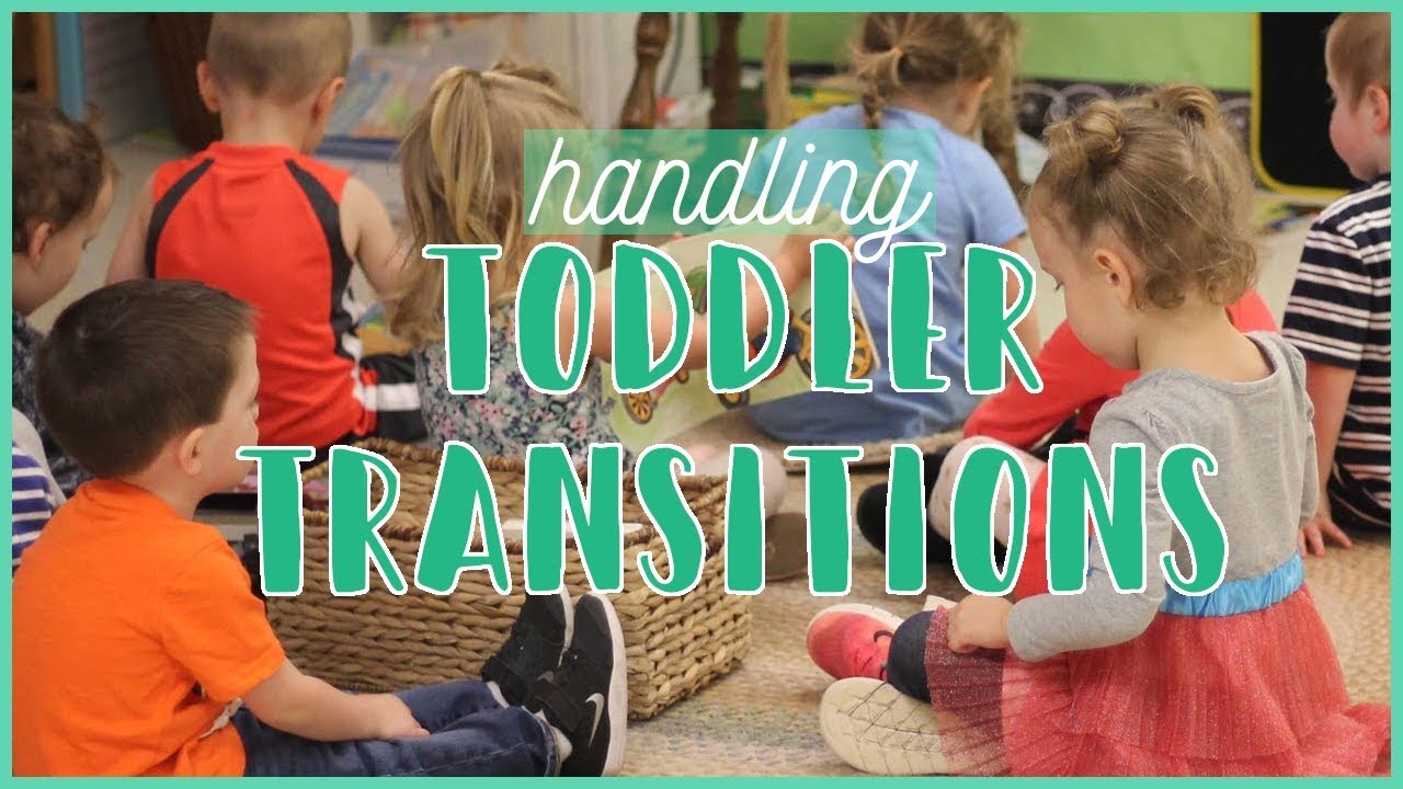 The Secrets to Handling Toddler Transitions in the Classroom