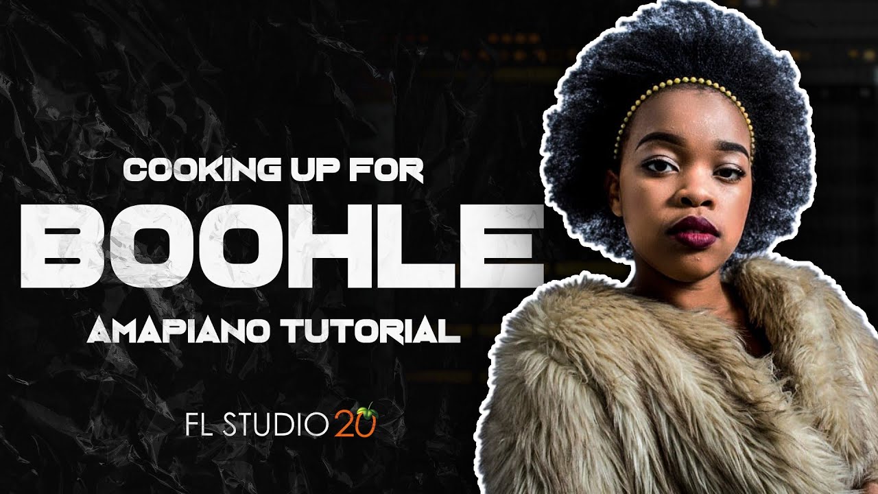 Cooking Up for Boohle💃🏽🎶 | FL Studio 20 | Amapiano Tutorial🎹🔥 | @Antonio NA Daniel