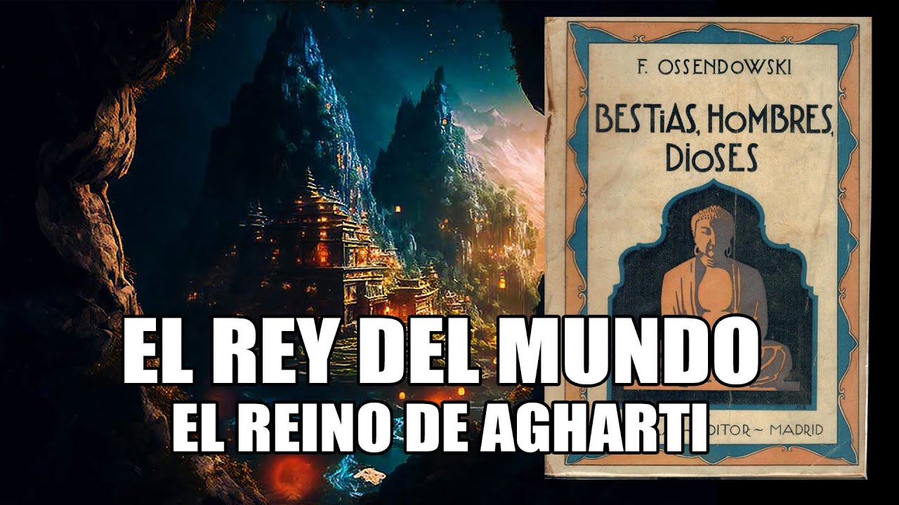 EL REY DEL MUNDO - AGHARTI