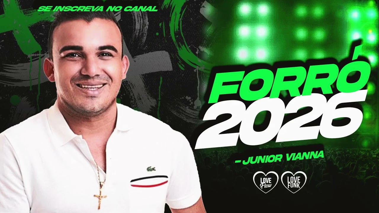 JÚNIOR VIANNA CD VERÃO 2026 - JÚNIOR VIANNA ANO NOVO 2026   ESTRELA JÚNIOR VIANNA REPERTÓRIO
