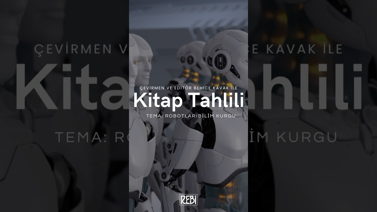 &Ccedil;evrim i&ccedil;i. Kayıt: 0552 497 16 16 #robot #bilimkurgu #kitaptahlili