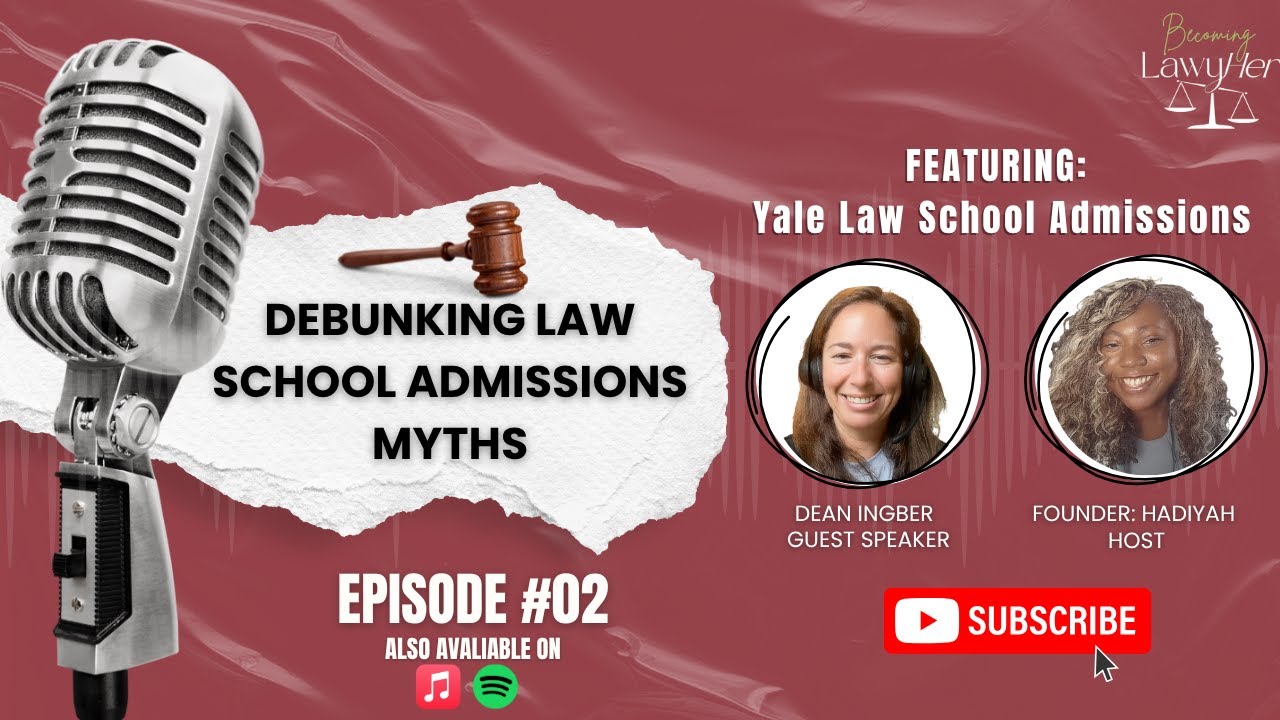 Law School Admissions Myths Debunked by Yale Dean | Becoming the Main Character Ep. 2