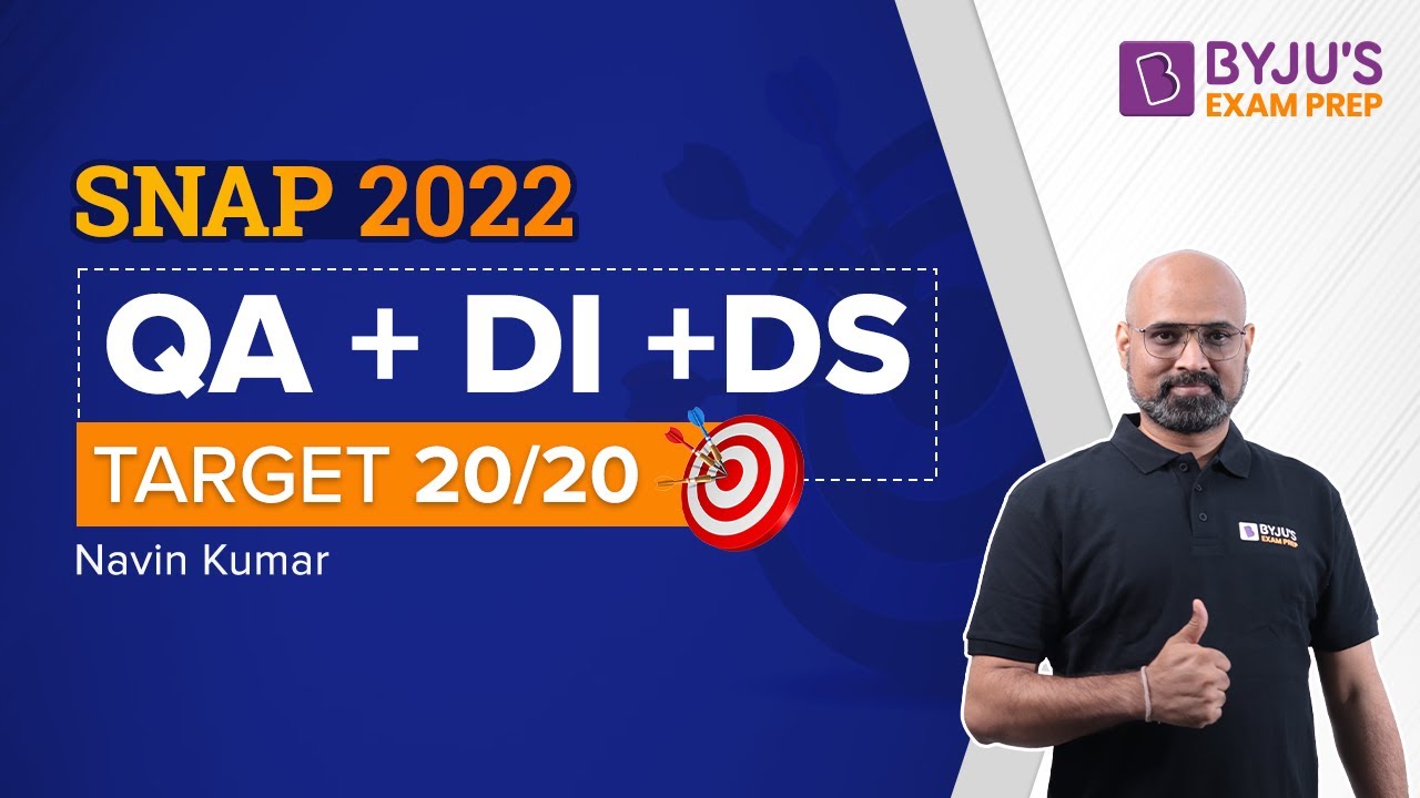 SNAP 2022 | Strategy to Target 20/20 Questions in SNAP QA, SNAP DI and SNAP DS Section | BYJU'S