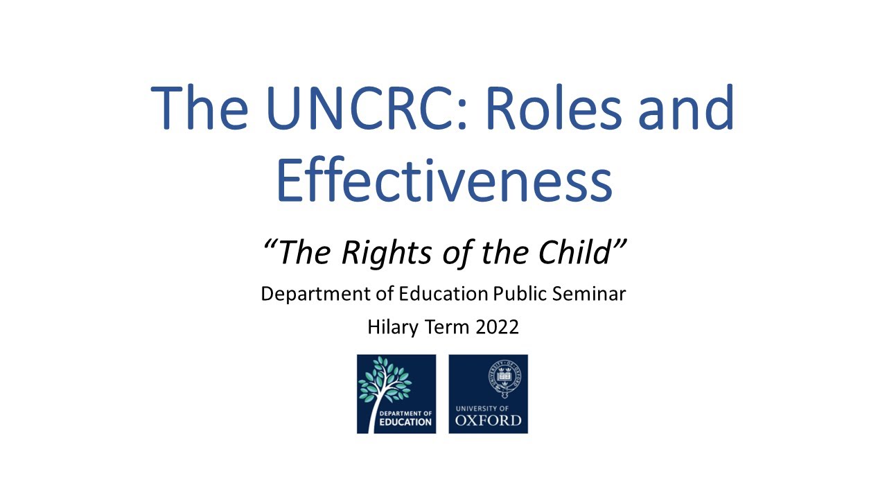 THE UNCRC: ROLES AND EFFECTIVENESS