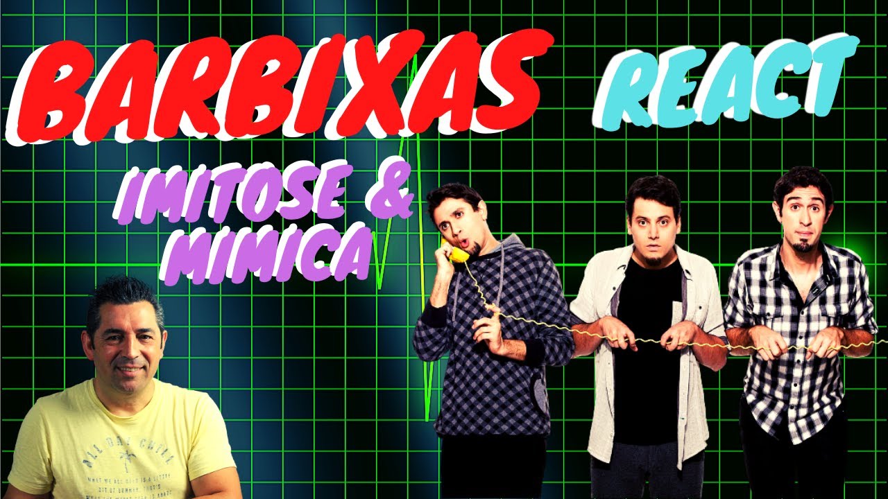 Português reage a Barbixas -  Imitose e Mimica -😁😂🤣😅😁😁😁