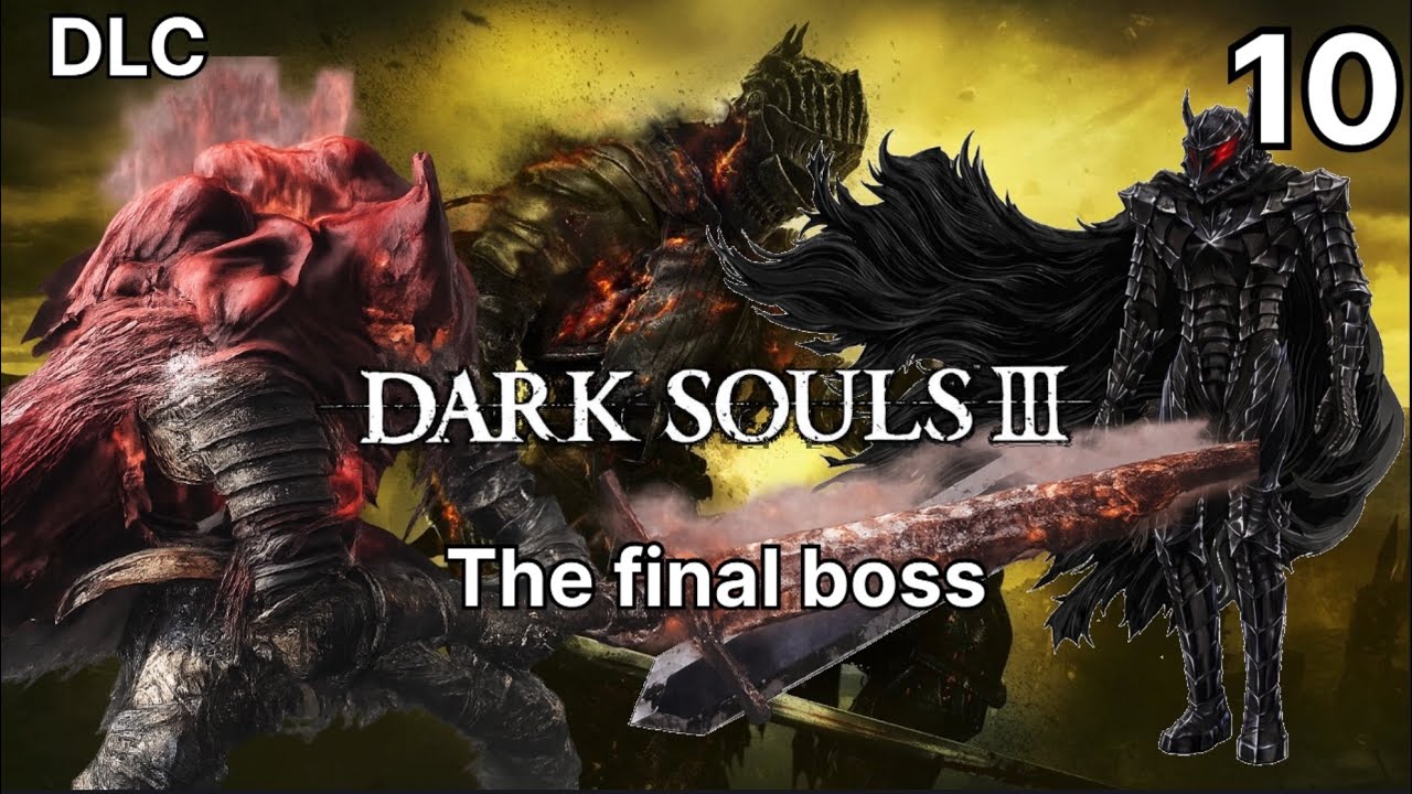 Dark Souls 3 EP10 | الهائج ضد الفارس غيل