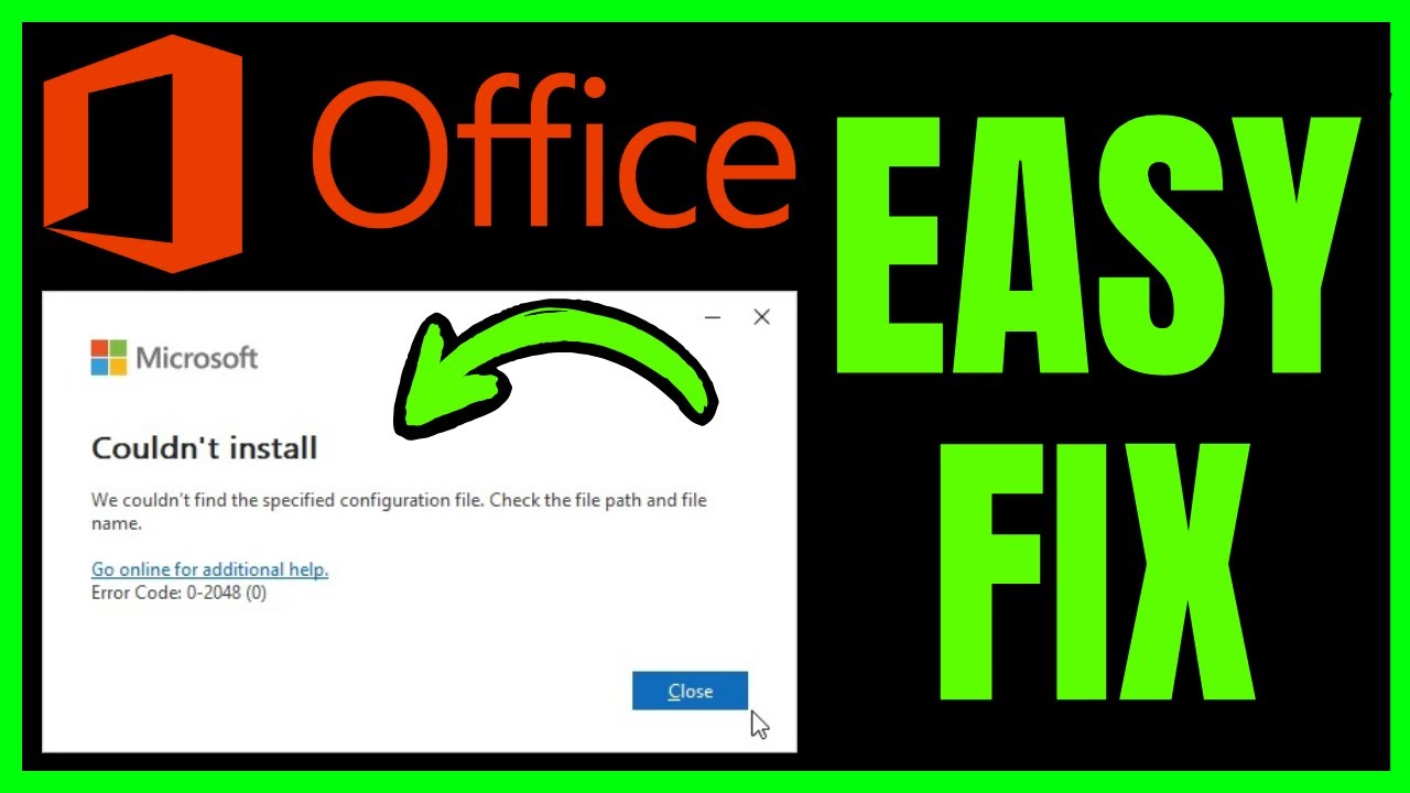 How To FIX Error Code 0-20480 We Couldn't Find The Specified Configuration File Office Installation