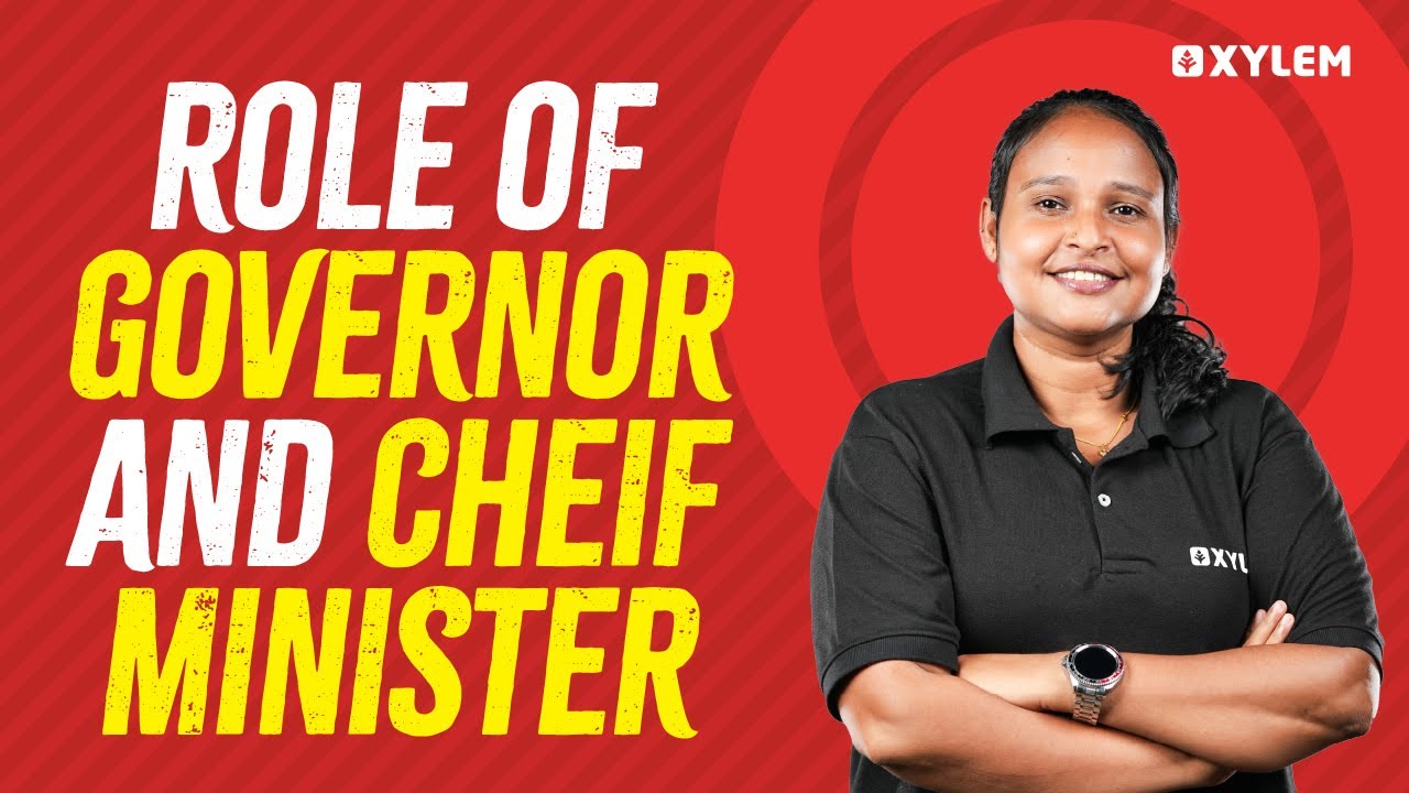 Role Of Governor And Cheif Minister | Xylem Plus Two Commerce