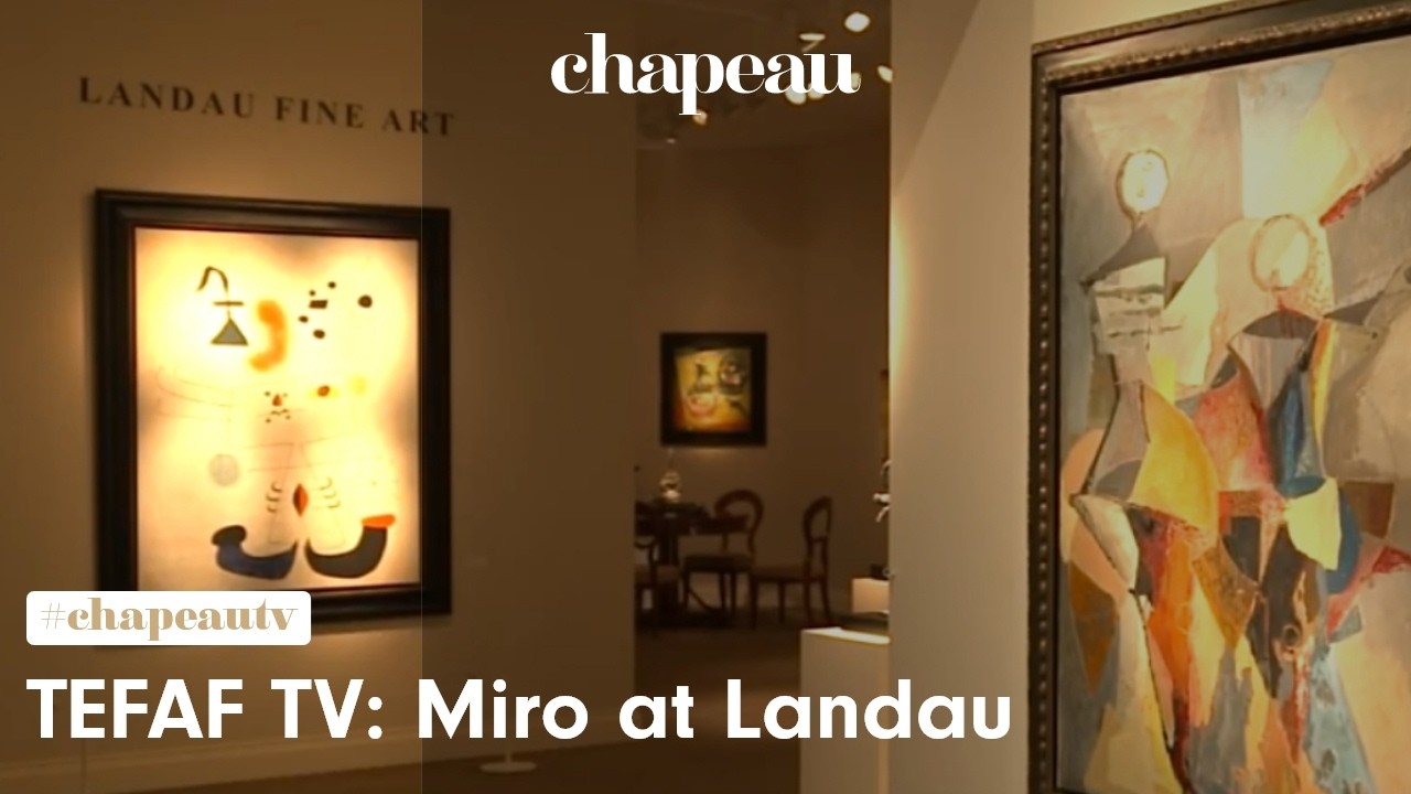 TEFAF TV: Miro at Landau