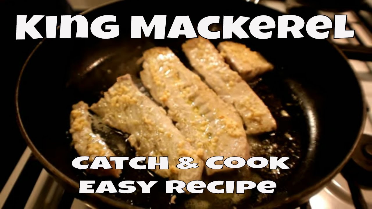King Mackerel Catch & Cook (Easy King Mackerel recipe)
