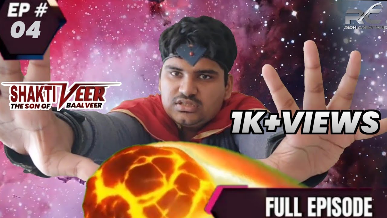 Shaktiveer - The Son Of Baalveer | Episode 4 (Full Episode)