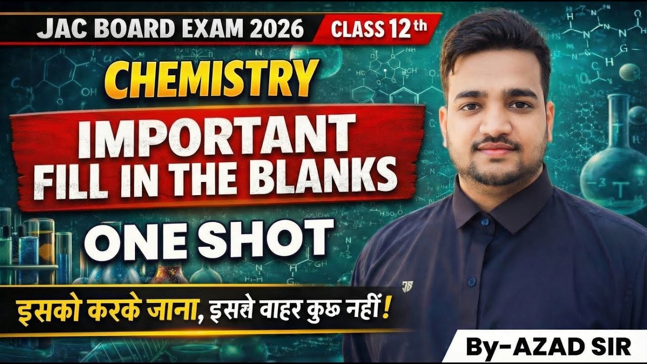 FILL IN THE BLANKS REACTION IN ONE SHOT BY - AZAD SIR #class12chemistry #jac #jacexam2026