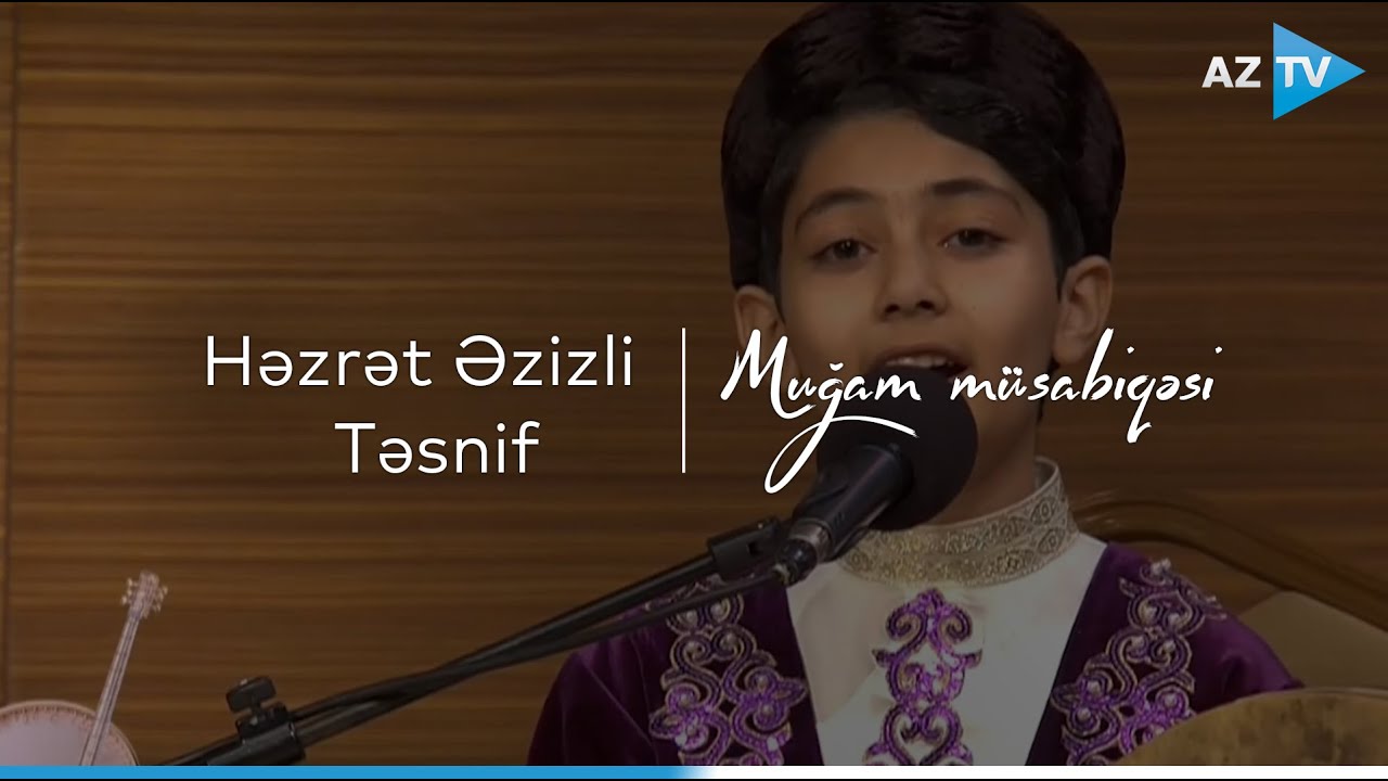 Həzrət Əzizli - Təsnif | VIII 