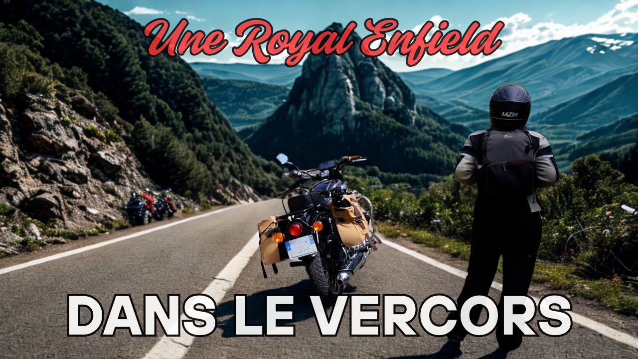 Une Royal Enfield dans le Vercors : un duo face à la montagne