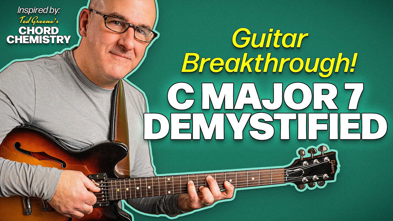 Unlock the Guitar Fretboard with C Major 7 Inversions | Ted Greene Inspired Guitar Lesson