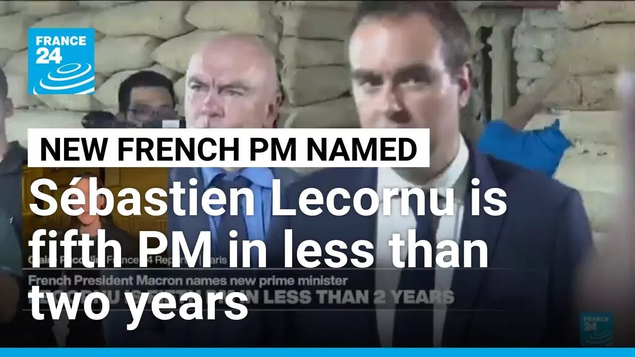 Macron names close ally Lecornu new PM &bull; FRANCE 24 English