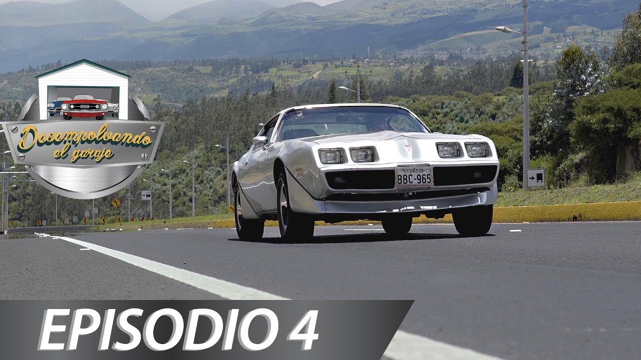 PONTIAC FIREBIRD TRANS AM 1981 EPISODIO 4 DESEMPOLVANDO EL GARAJE