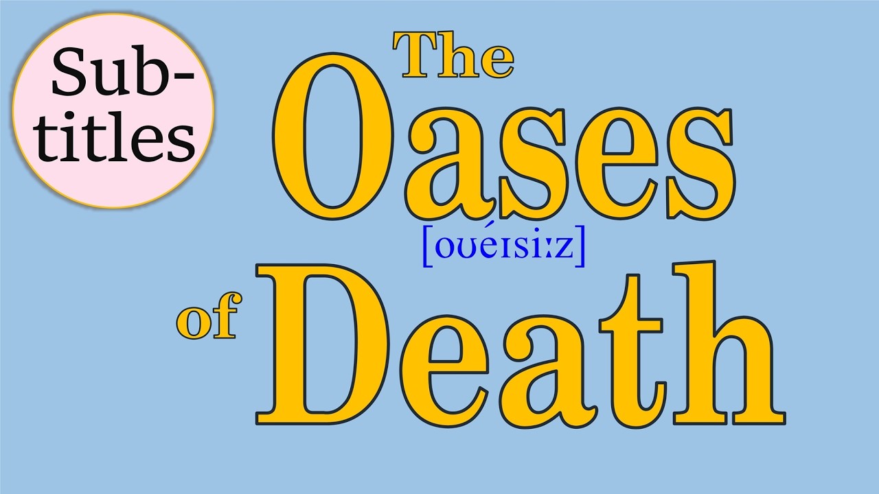 The Oases of Death with Subtitles; 死のオアシス; 죽음의 오아시스