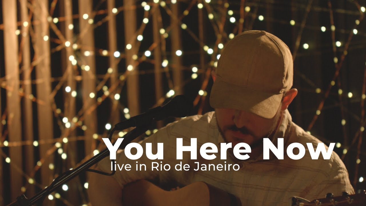 Rafael Witt - You Here Now (live in Rio de Janeiro | the First House Concert Tour, 2023)