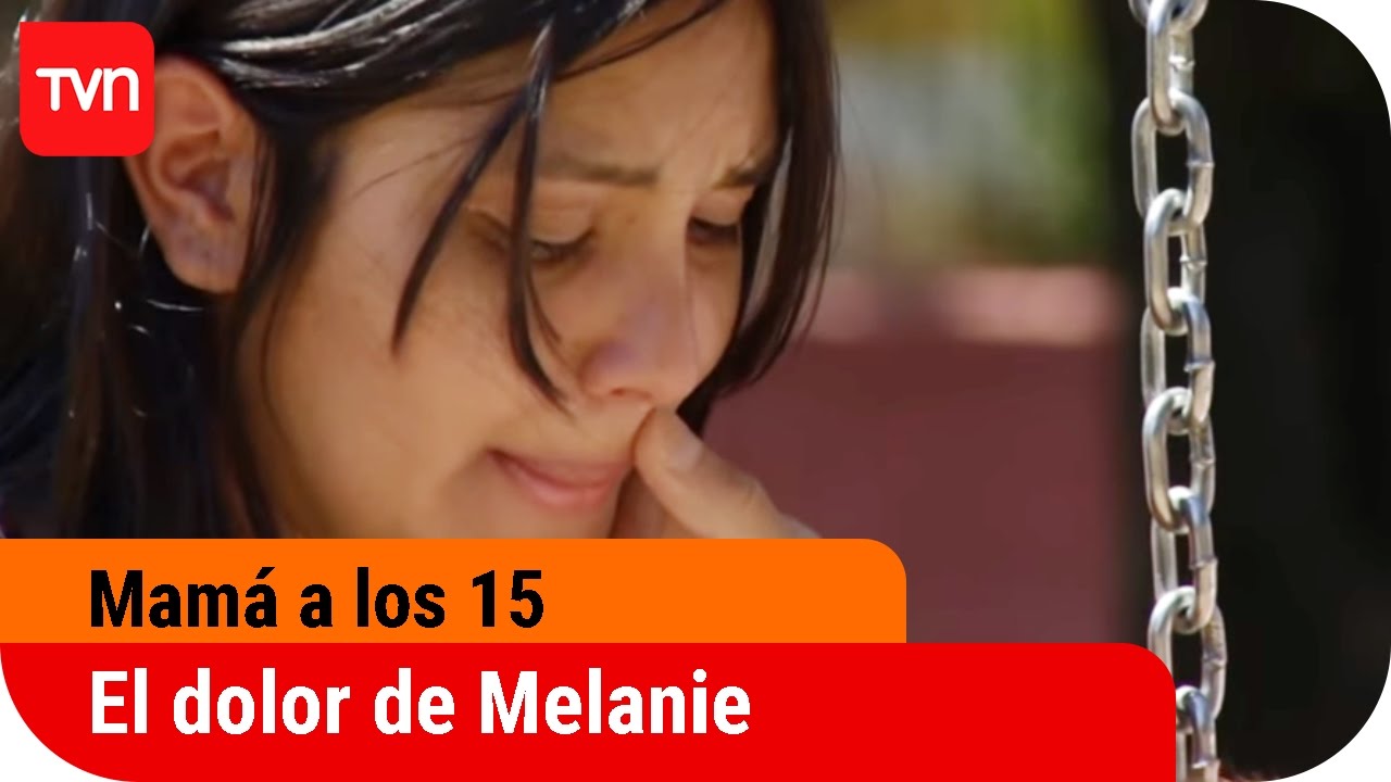 El dolor de Melanie | Mamá a los 15 - T1E3