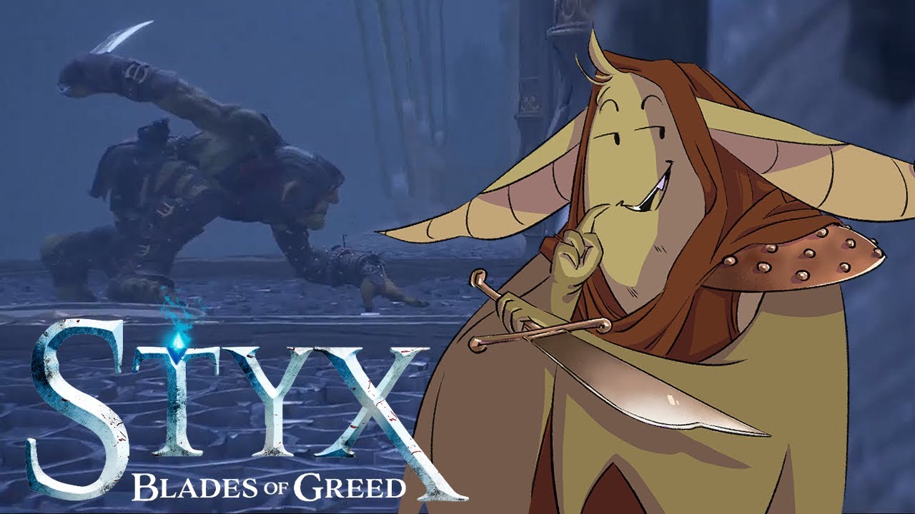 THE BEST GOBBO IS BACK !!! | STYX BLADES OF GREED (DEMO)