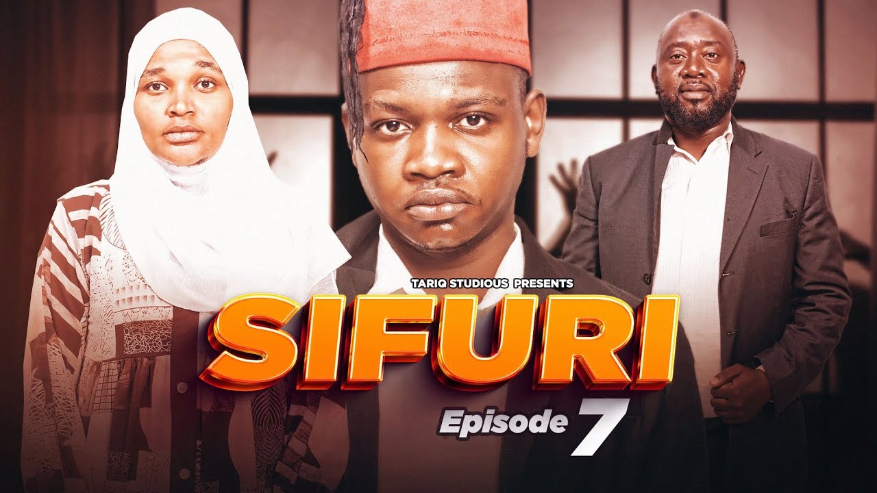 SIFURI { Ep 7 }